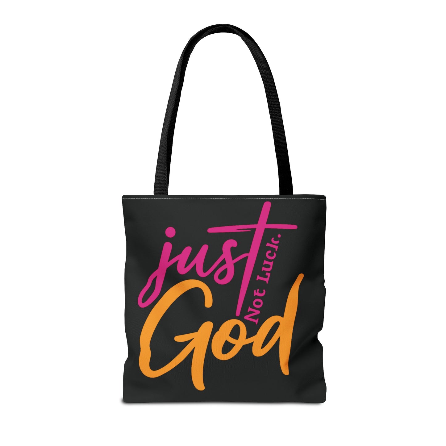 Faith-Inspired Tote Bag | Just Not Luck, God