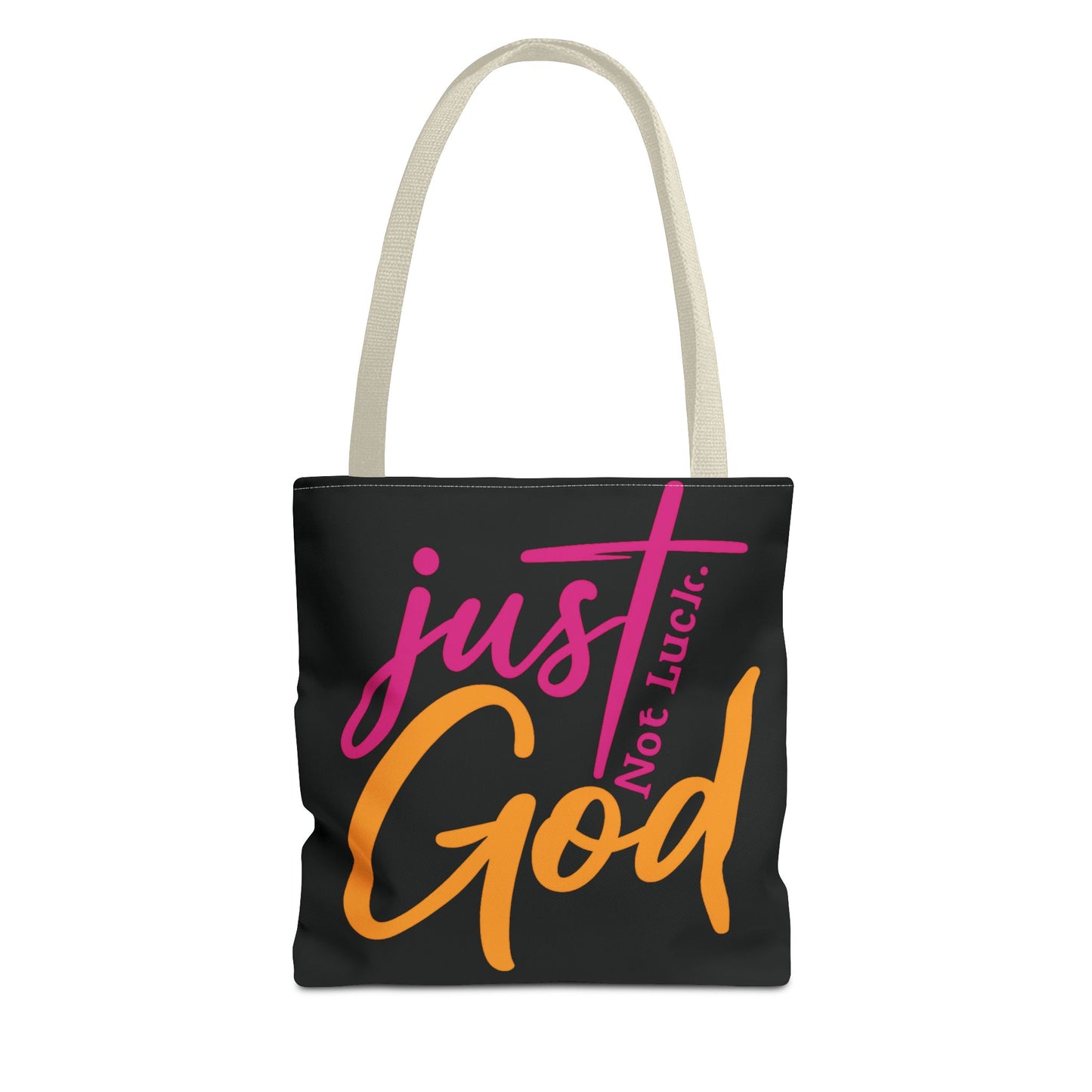 Faith-Inspired Tote Bag | Just Not Luck, God