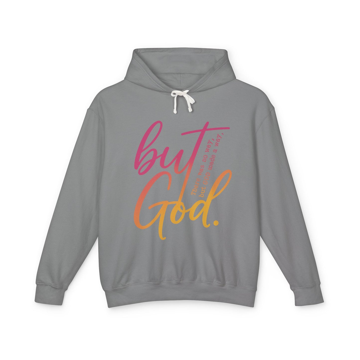 But God Unisex Lightweight Hooded Sweatshirt, Inspirational Apparel