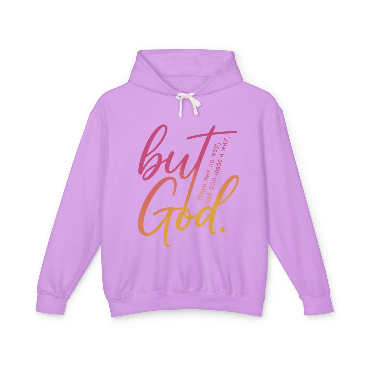 But God Unisex Lightweight Hooded Sweatshirt, Inspirational Apparel