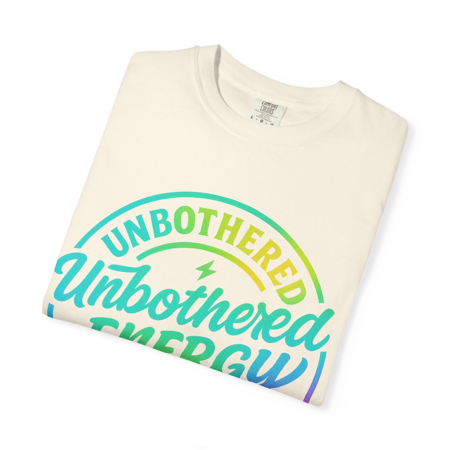 Vibrant Unisex T-Shirt - 'Unbothered Energy 100%