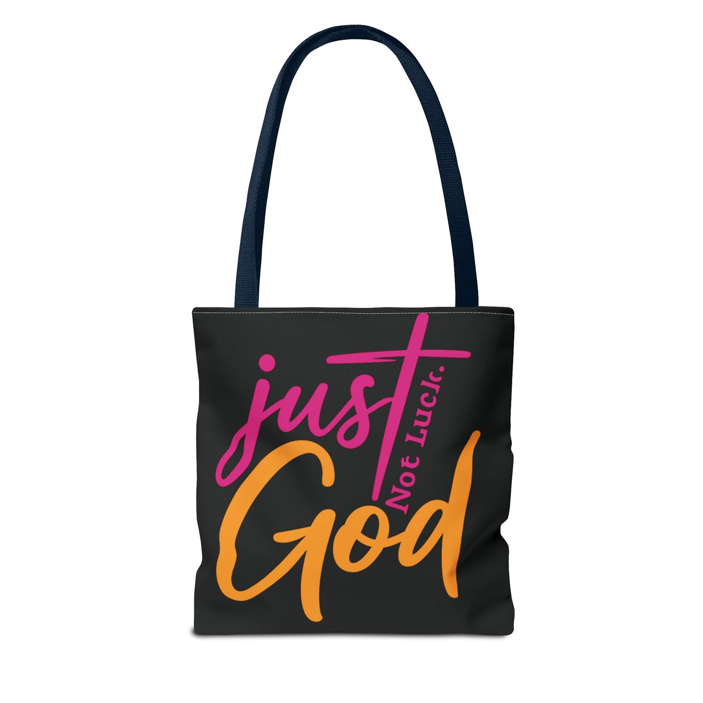 Faith-Inspired Tote Bag | Just Not Luck, God