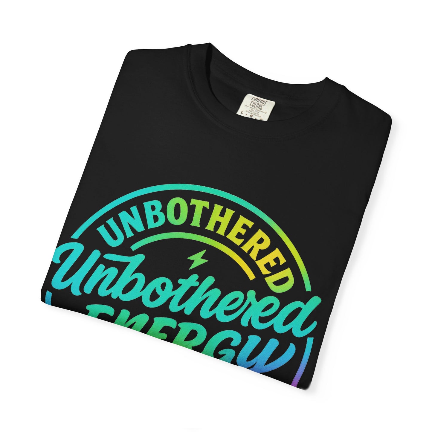 Vibrant Unisex T-Shirt - 'Unbothered Energy 100%