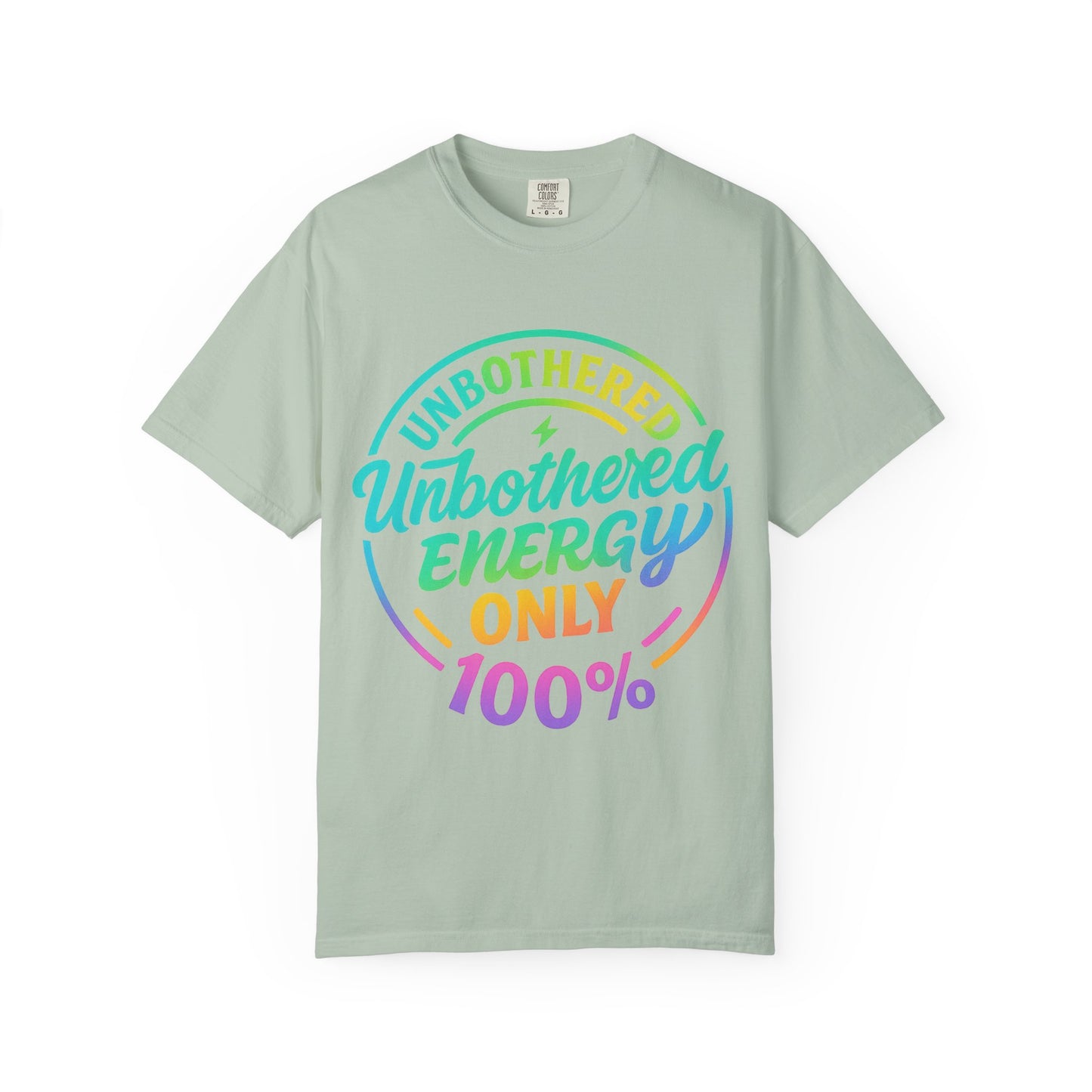 Vibrant Unisex T-Shirt - 'Unbothered Energy 100%