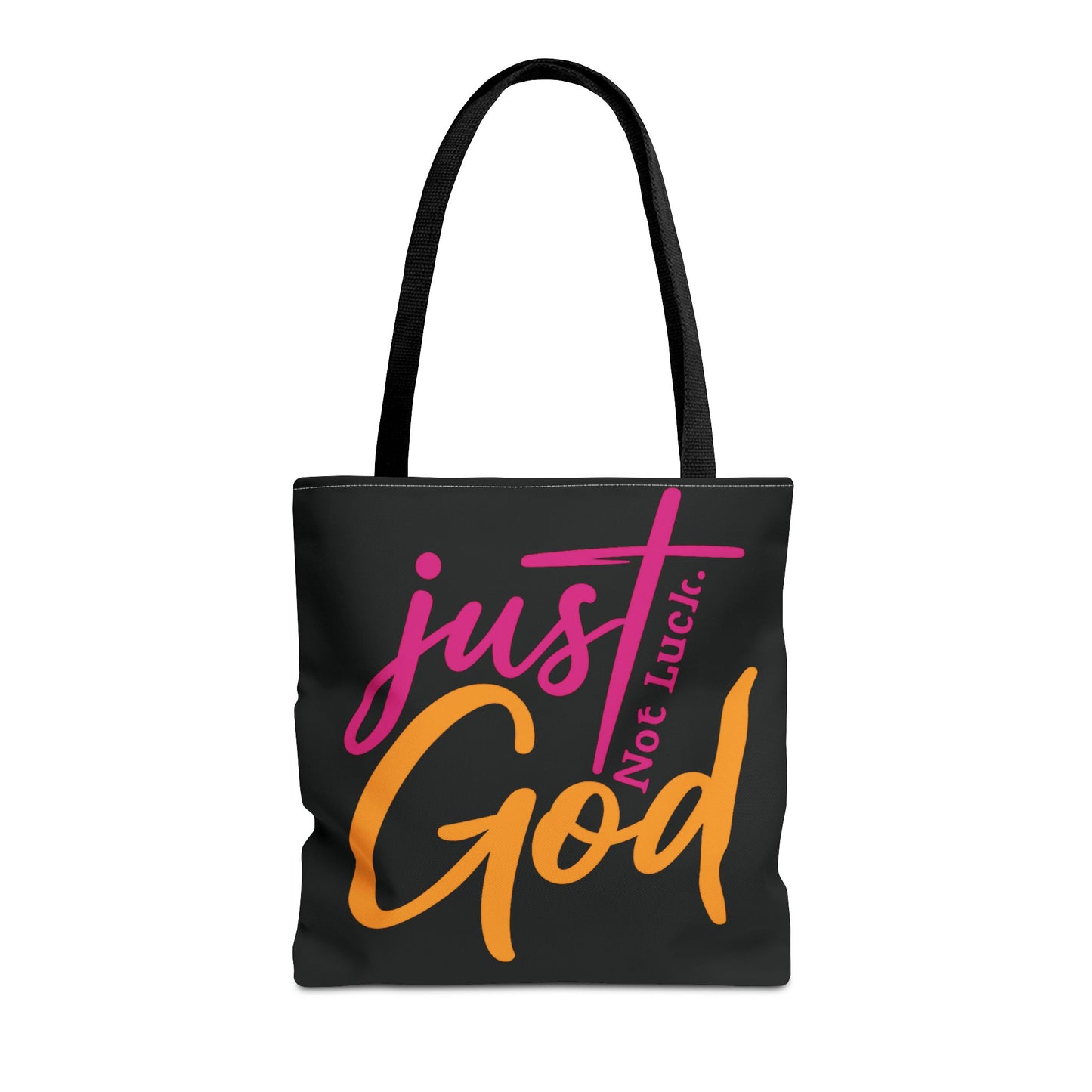 Faith-Inspired Tote Bag | Just Not Luck, God