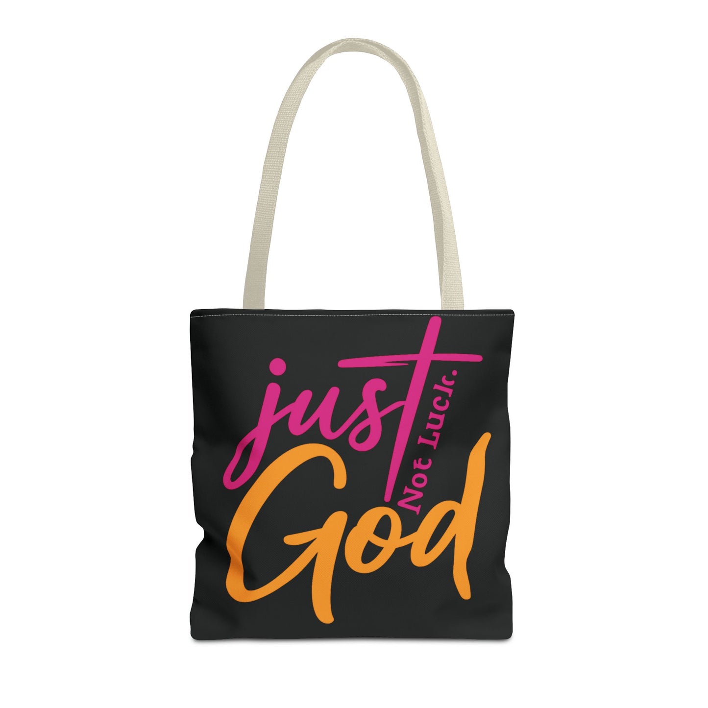 Faith-Inspired Tote Bag | Just Not Luck, God