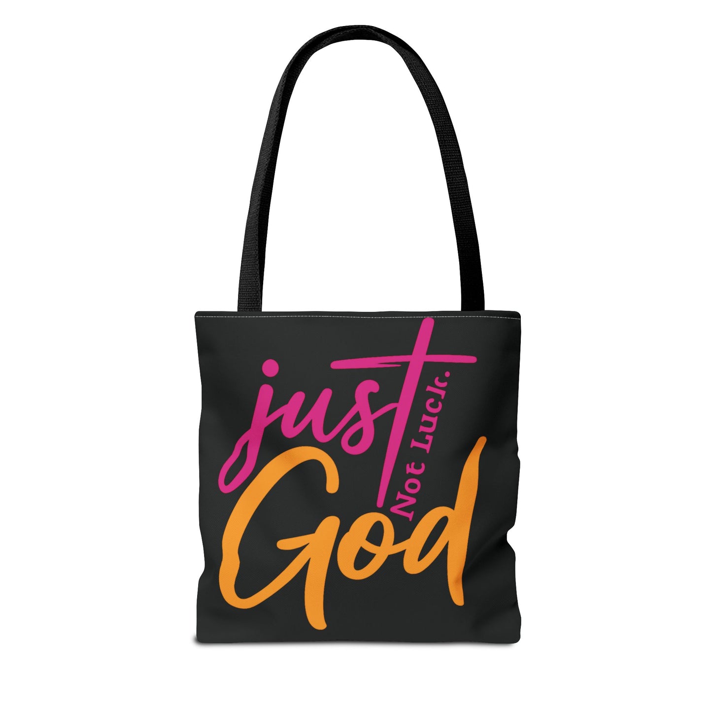 Faith-Inspired Tote Bag | Just Not Luck, God