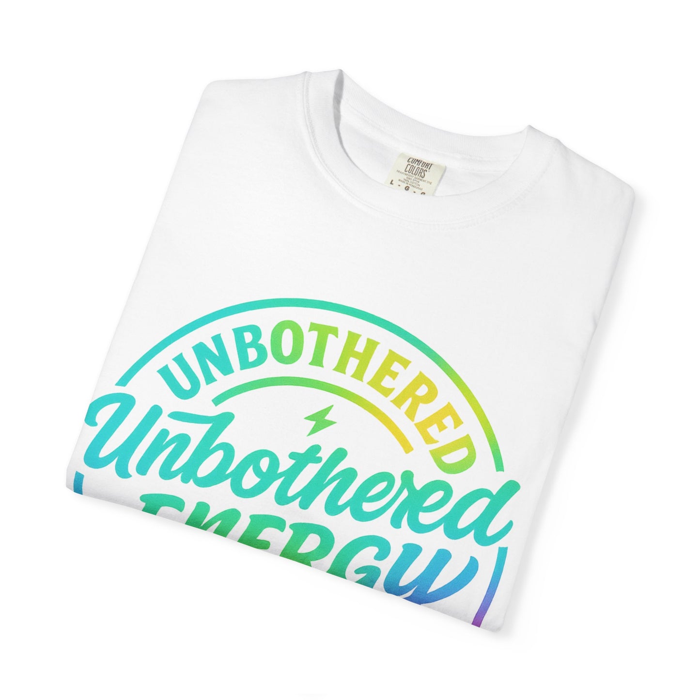 Vibrant Unisex T-Shirt - 'Unbothered Energy 100%