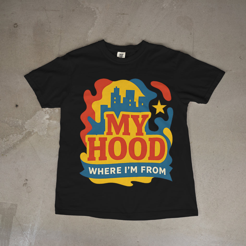 MY HOOD Tee – Bold Hometown Streetwear