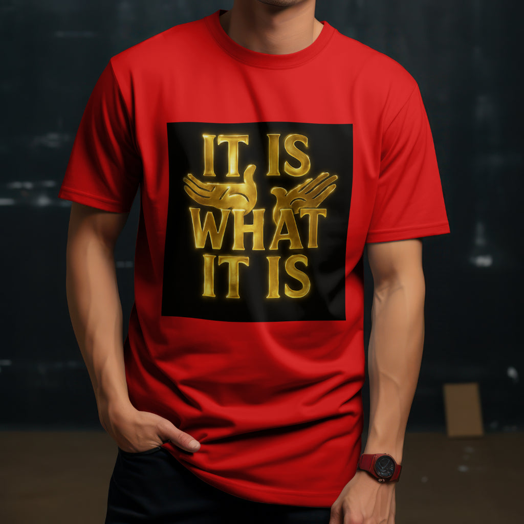 ✨ It Is What It Is Gold Graphic Tee – Streetwear with Real Energy
