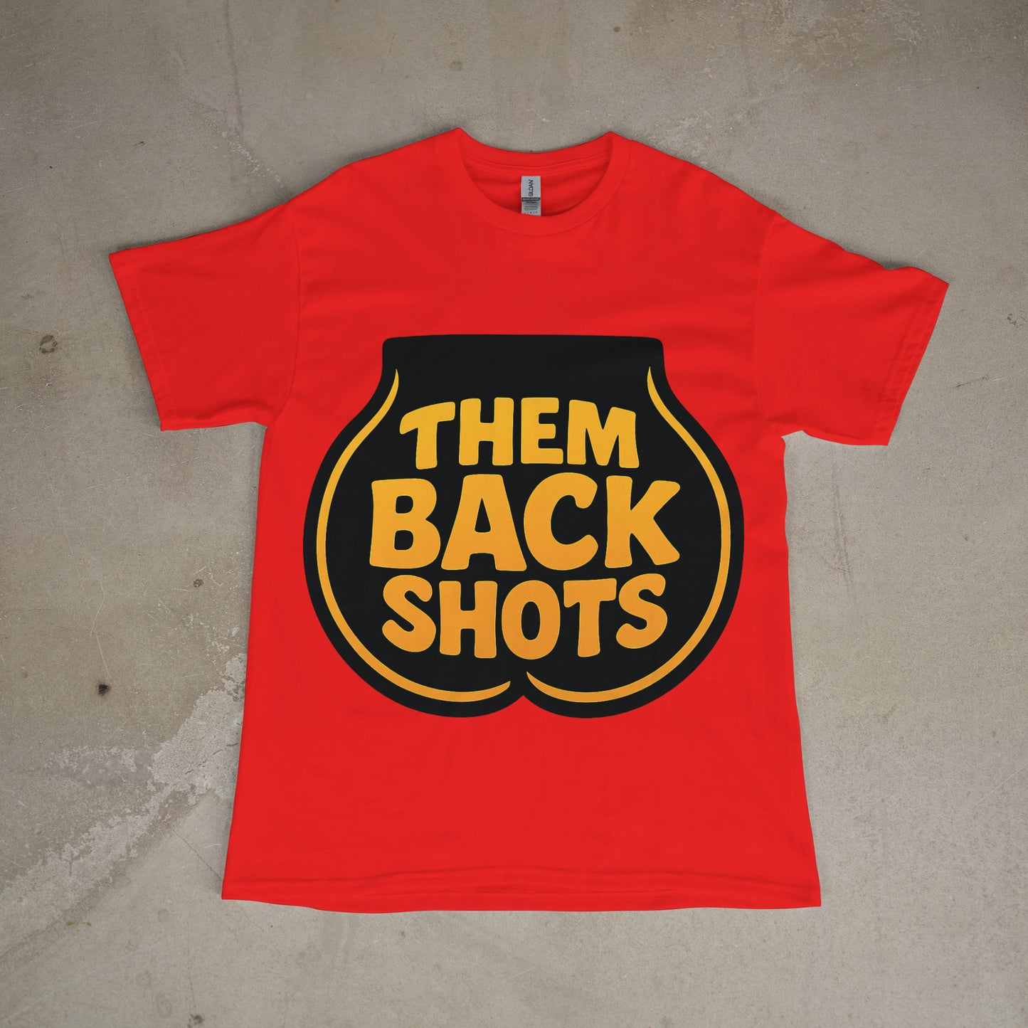 Them Back Shots Tee | Bold Funny Graphic T-Shirt for Streetwear Lovers