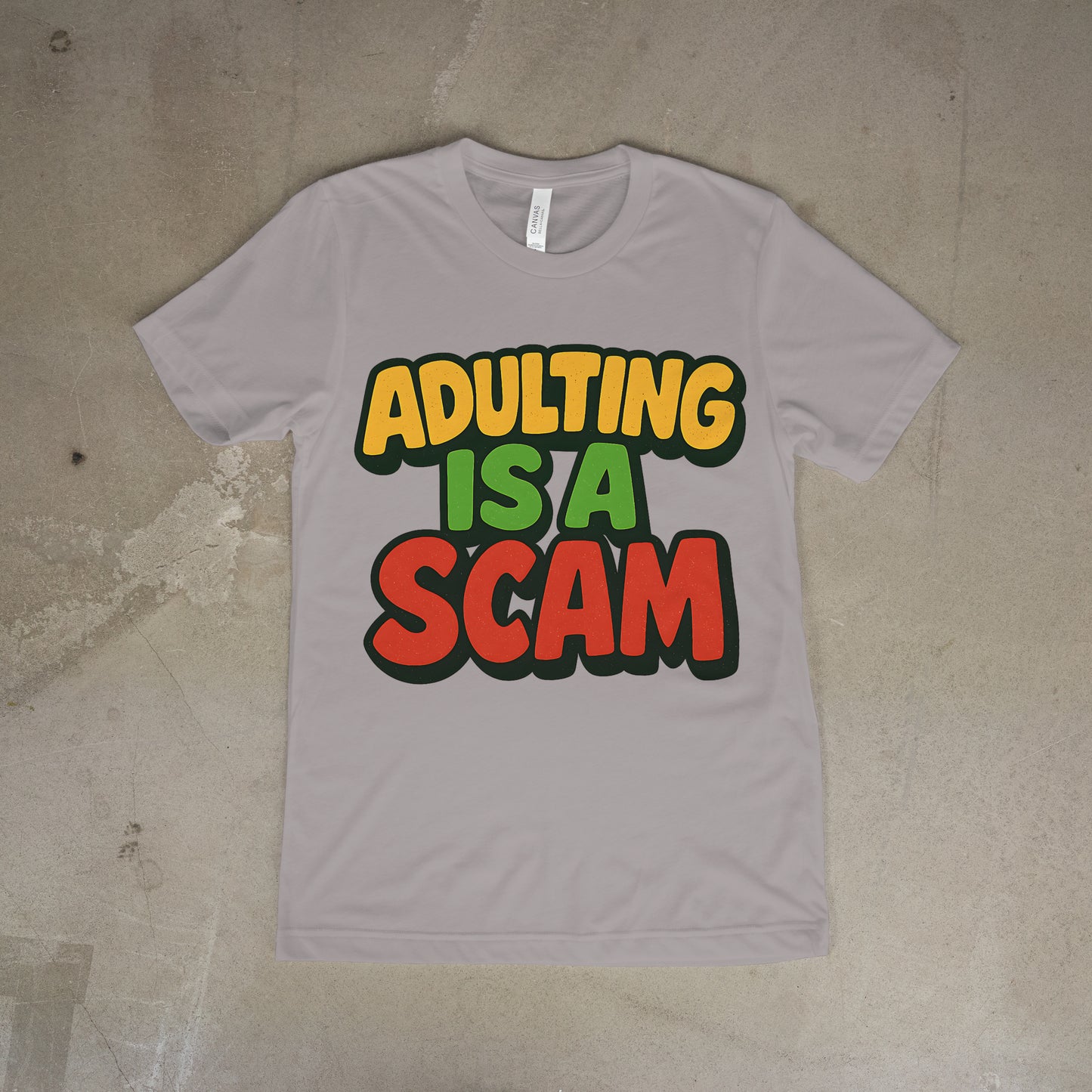Adulting Is a Scam T-Shirt – Funny Graffiti Streetwear Tee