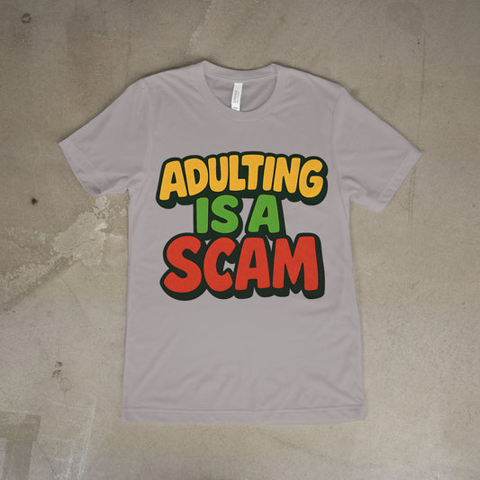 Adulting Is a Scam T-Shirt – Funny Graffiti Streetwear Tee