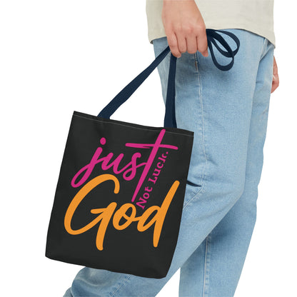 Faith-Inspired Tote Bag | Just Not Luck, God