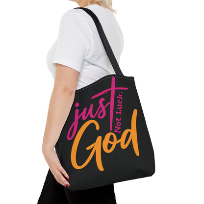 Faith-Inspired Tote Bag | Just Not Luck, God