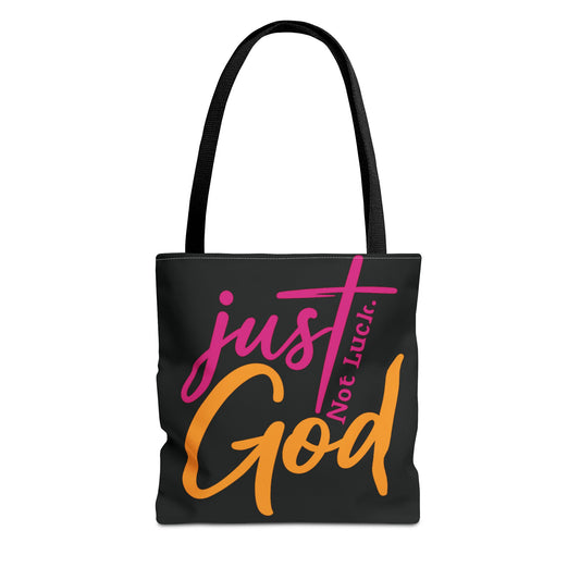 Faith-Inspired Tote Bag | Just Not Luck, God