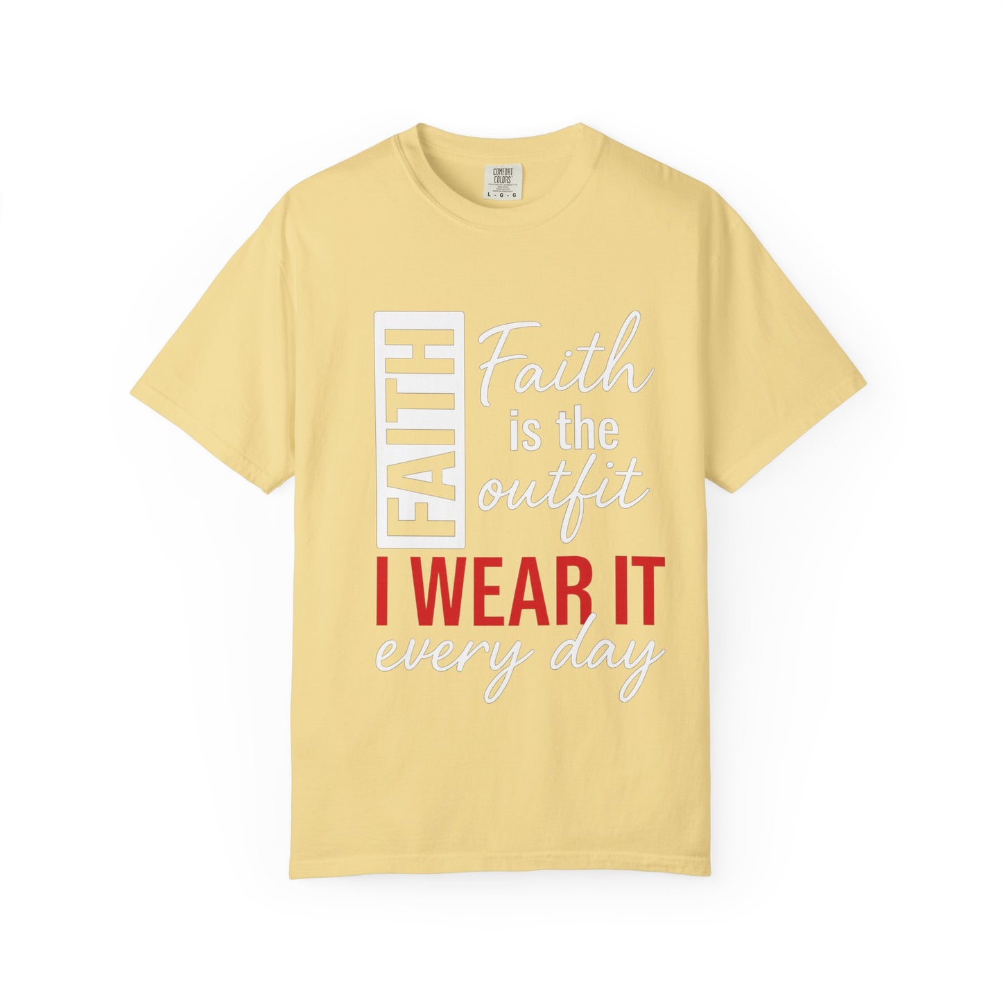 Inspirational Faith T-Shirt for Everyday Wear