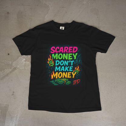 Scared Money” Tee – Bet On Yourself Edition