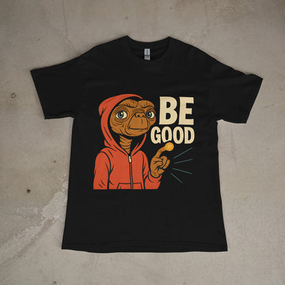 Be Good Retro Graphic Tee | Classic Pop Culture Streetwear T-Shirt