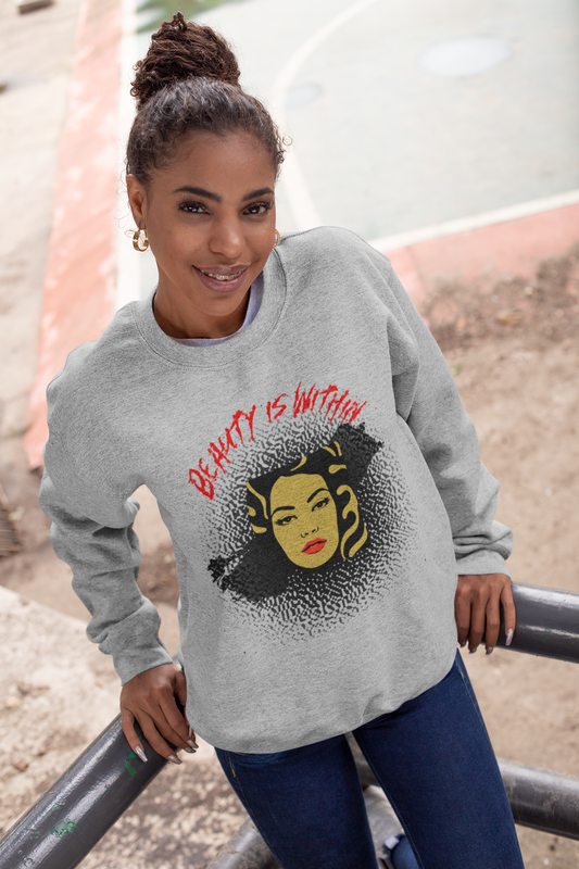 Women's "BEAUTY IS WITHIN" Custom Graphic Designed Sweatshirt